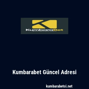 Kumbarabet Güncel Adresi
