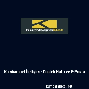 Kumbarabet İletişim - Destek Hattı ve E-Posta