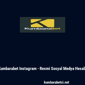 Kumbarabet Instagram - Resmi Sosyal Medya Hesabı